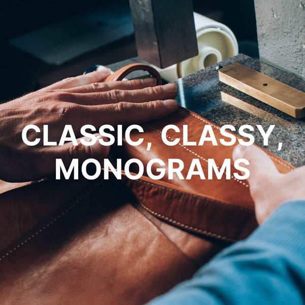 Classic, classy, monograms!